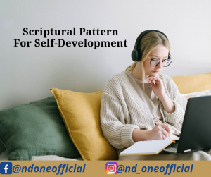 Read more about the article Scriptural Pattern For Self-Development