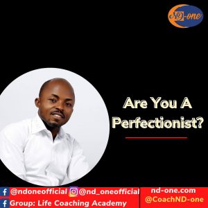 Read more about the article Dilemma of  perfectionist